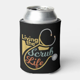 Living The Scrub Life Funny Nurse Healthcare Profe Can Cooler