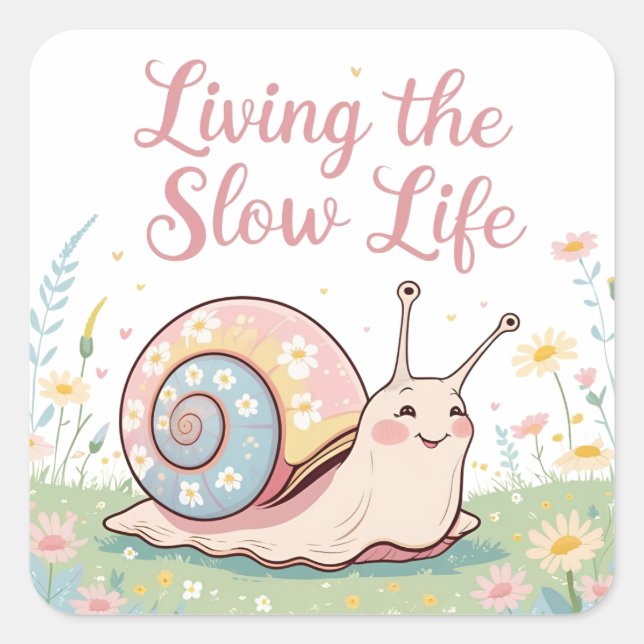 Living the Slow Life | Pastel Floral Snail Square Sticker (Front)