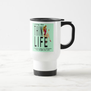 Living the Thin Life Tall Mug