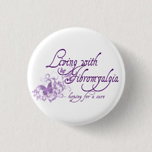 Living with Fibromyalgia 3 Cm Round Badge