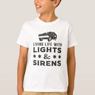 Living With Lights Paramedic Ambulance EMS Funny T-Shirt