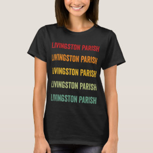 Livingston Parish County Louisiana Rainbow Text De T-Shirt