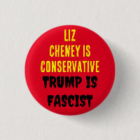 LIZ CHENEY IS CONSERVATIVE TRUMP IS FASCIST