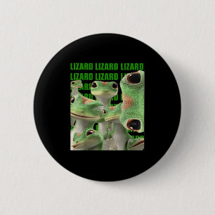 Lizard Lizard Lizard Funny Meme  6 Cm Round Badge