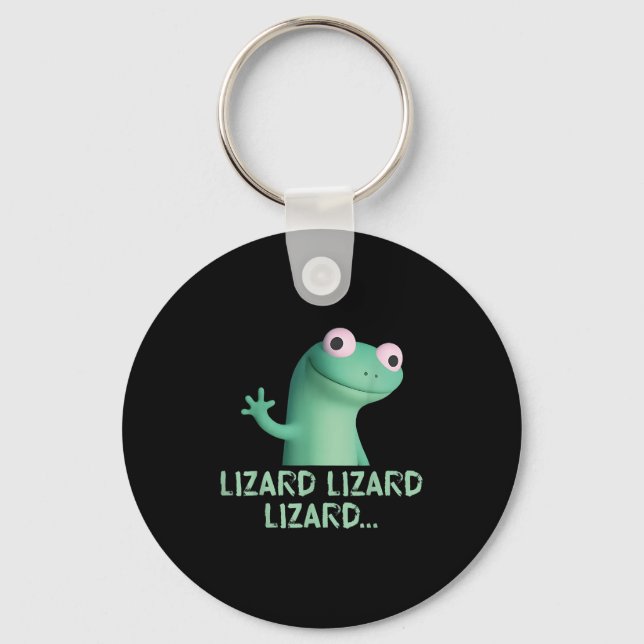 Lizard Lizard Lizard Funny Meme  Key Ring (Front)