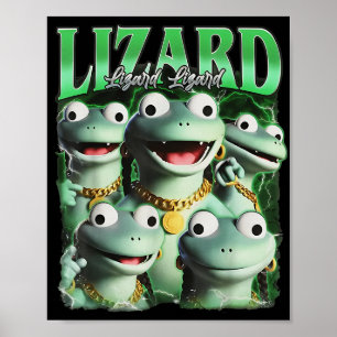 Lizard Lizard Lizard Funny Meme Lizard Bootleg Wei Poster
