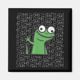 Lizard Lizard Lizard Funny Weirdcore Animal Meme G Magnet