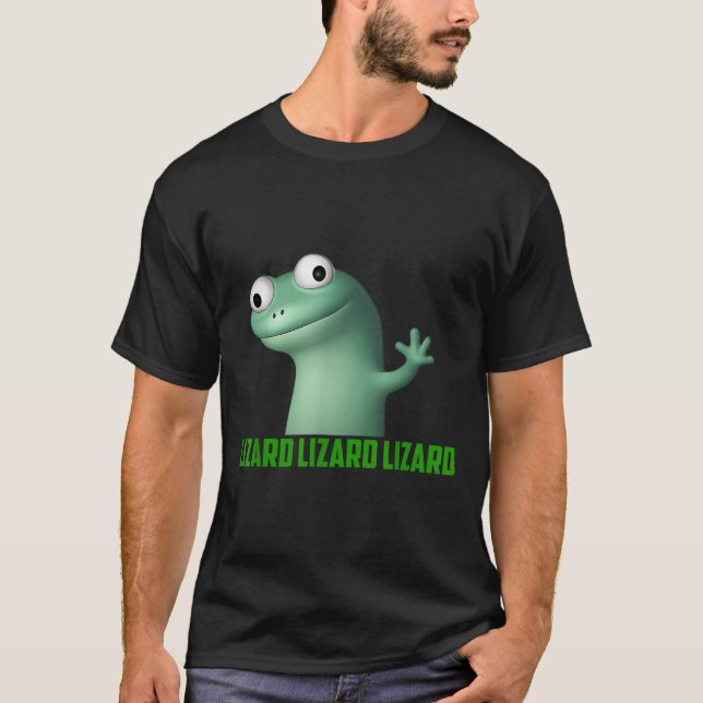 Lizard Meme Lizard Lizard Lizard Funny Graphic T-s T-Shirt (Front)