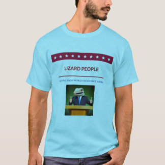 Lizard People: New world order T-Shirt