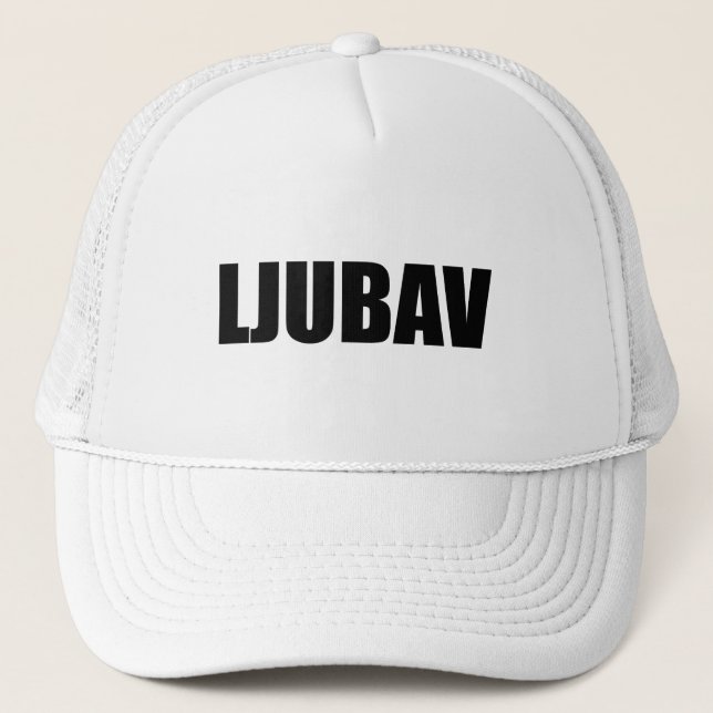 Ljubav Love in Bosnian Trucker Hat (Front)