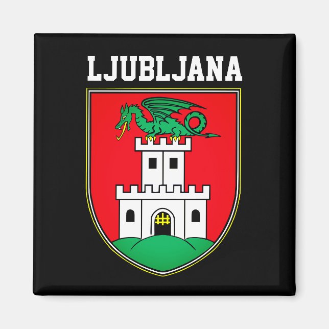 Ljubljana coat of arms - SLOVENIA Magnet (Front)