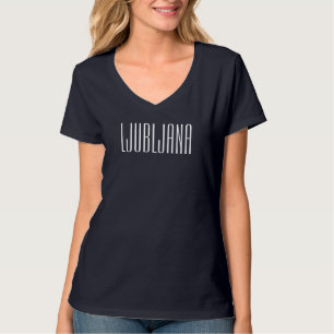 Ljubljana Modern Minimalist Travel Typography T-Shirt