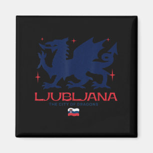 Ljubljana Slovenia City Of Dragons Patriotic Drago Magnet