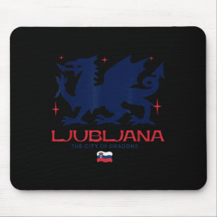 Ljubljana Slovenia City Of Dragons Patriotic Drago Mouse Pad