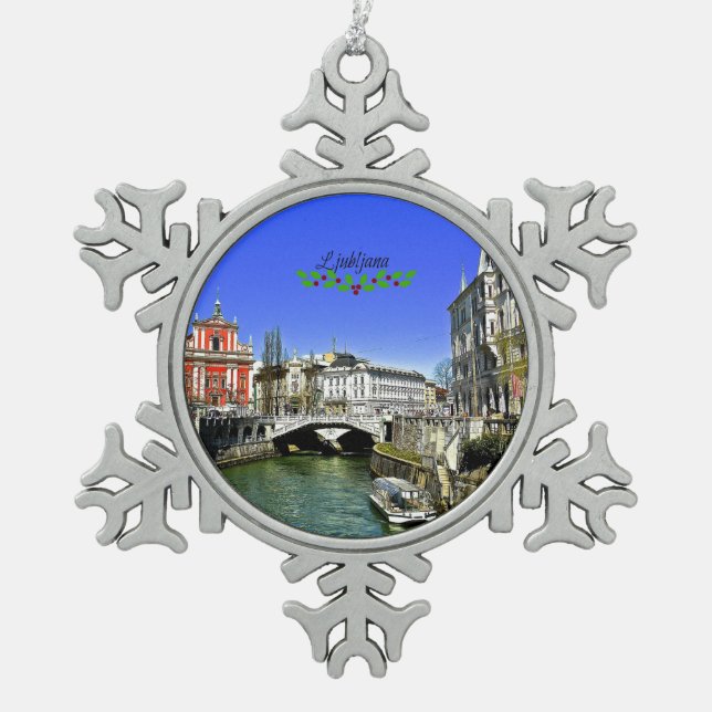 Ljubljana Slovenia Snowflake Pewter Christmas Ornament (Front)