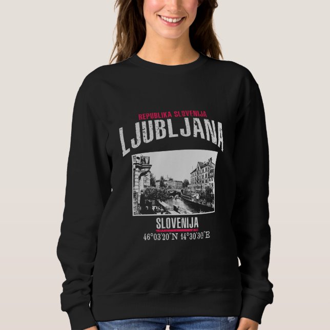 Ljubljana Sweatshirt (Front)