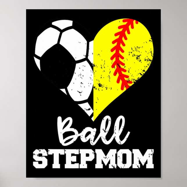 Ll Stepmom Funny Soccer Softll Stepmom  Poster (Front)