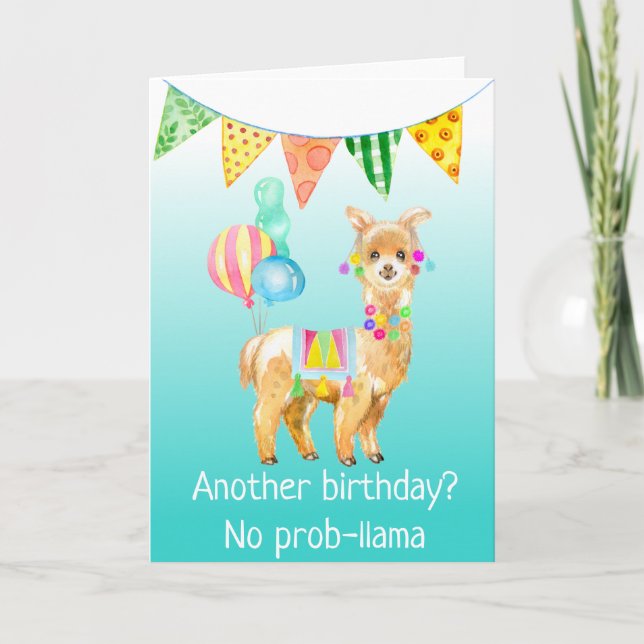 Llama Alpaca No Prob-llama Birthday Card (Front)