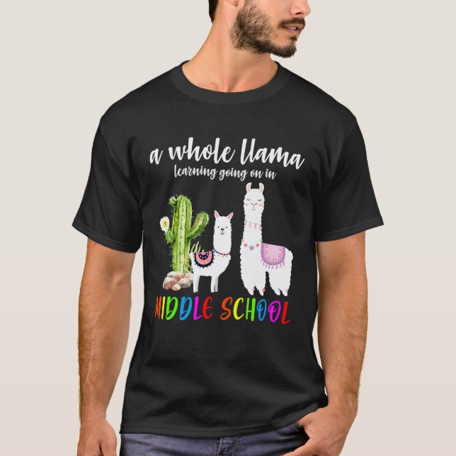 Llama Cactus Middle School Back To School T-Shirt (Front)
