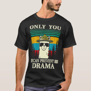 Llama Camping Only You Can Prevent Drama  Men Wome T-Shirt