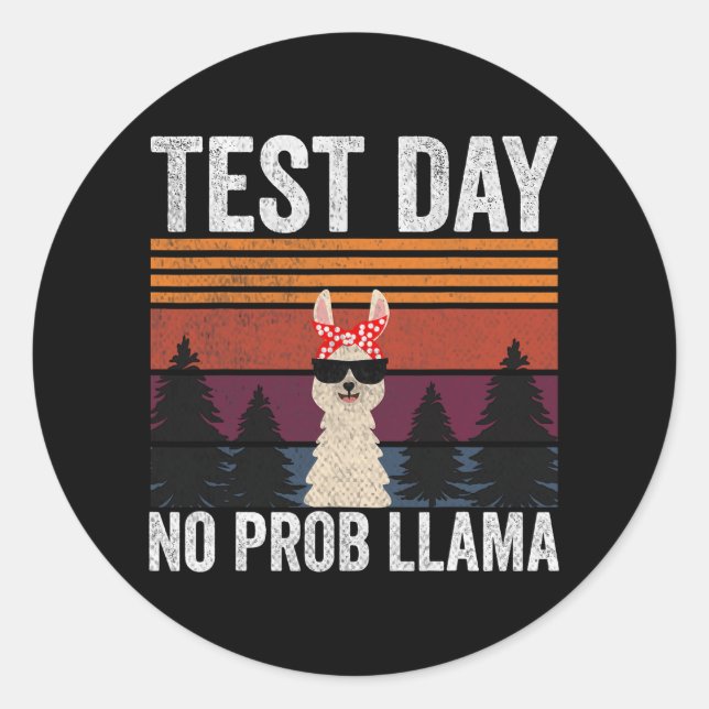 Llama Camping Test Day No Prob Llama Teacher Testi Classic Round Sticker (Front)