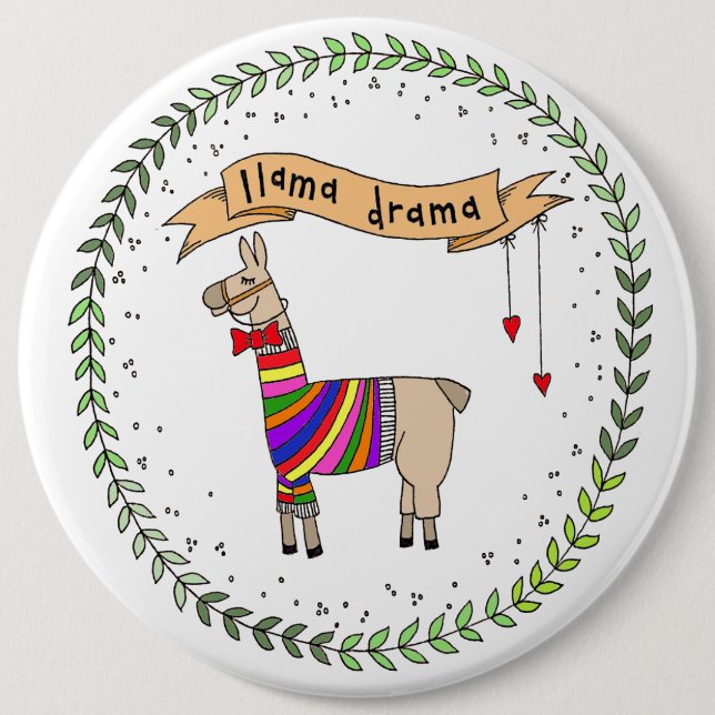 Llama Drama Badge, Rainbow Llama 6 Cm Round Badge (Front)