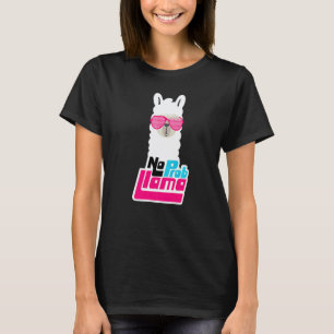 Llama  For Women  No Prob Llama  No Probllama T-Shirt