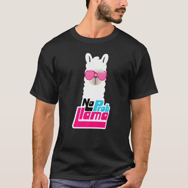 Llama  For Women  No Prob Llama  No Probllama T-Shirt (Front)