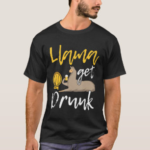 Llama Get Drunk Lama and Beer Lover Party Animal T-Shirt