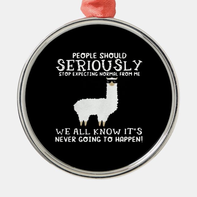 Llama Gift | People should seriously Metal Tree Decoration (Front)