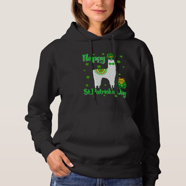 Llama Happy St Patrick s Day Irish Shamrock Lucky Hoodie (Front)