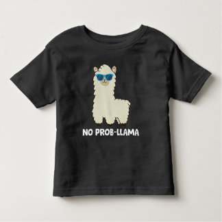 Llama Lover No Probllama Alpaca No Probllama Prob Toddler T-Shirt