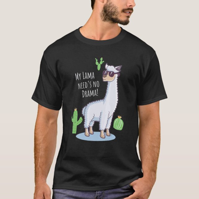 Llama Need's No Drama   Blade Cactus T-Shirt (Front)