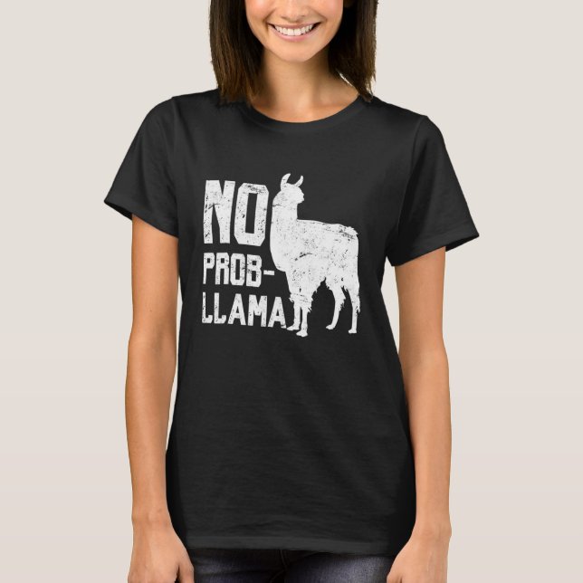 Llama No Prob Llama Alpaca Animal Tee (Front)