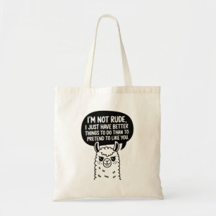 Llama Not Rude Tote Bag