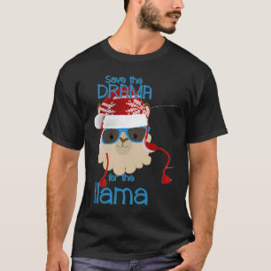 Llama Save The Drama No Prob Christmas Holiday T-Shirt