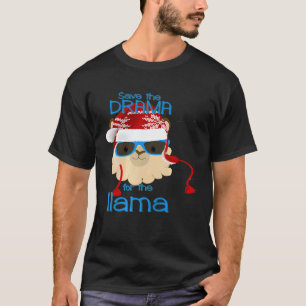 Llama Save The Drama No Prob Christmas Santa Holid T-Shirt