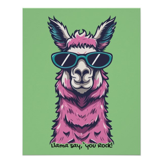 Llama say you Rock | Quirky pose in  sunglasses Poster (Front)