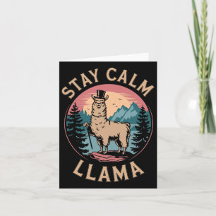 Llama Stay Calm Funny Alpaca On Mountain Hiking Re Card