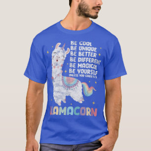 Llama Unicorn Be A Llamacorn Distressed T-Shirt