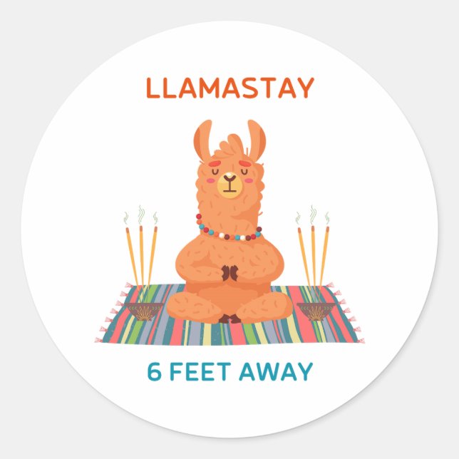 Llamastay 6 Feet Away Pun Round Sticker (Front)