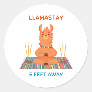 Llamastay 6 Feet Away Pun Round Sticker