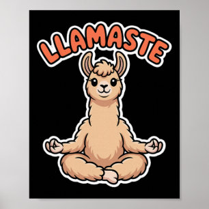 Llamaste Funny Meditating Llama Cute Yoga Animal D Poster