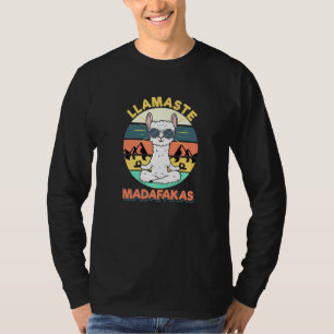 Llamaste Madafakas Llama Yoga Meditation Namaste M T-Shirt