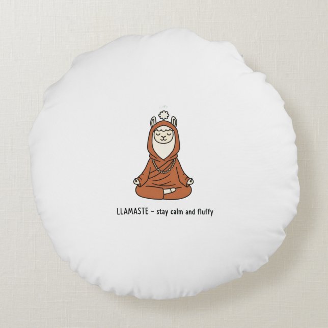 "Llamaste - stay calm and fluffy" Round Cushion (Back)