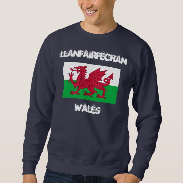 Llanfairfechan, Wales with Welsh flag Sweatshirt (Front)