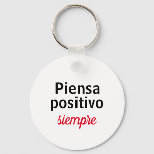 Llavero piensa positivo siempre key ring