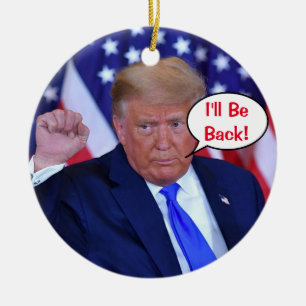 l'll Be Back Trump 2024 Ceramic Tree Decoration