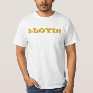 LLOYD! T-Shirt
