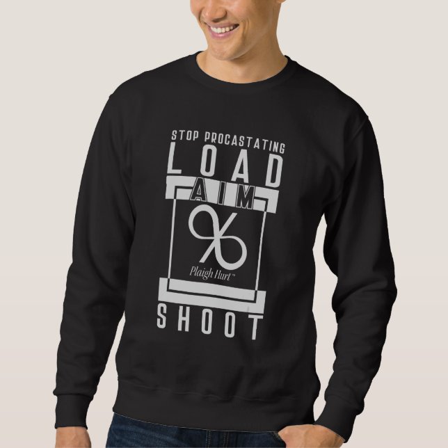 Load Aim Shoot Sweatshirt (Front)